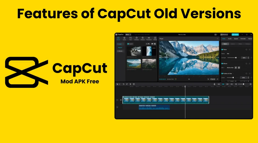 CapCut Old Version APK