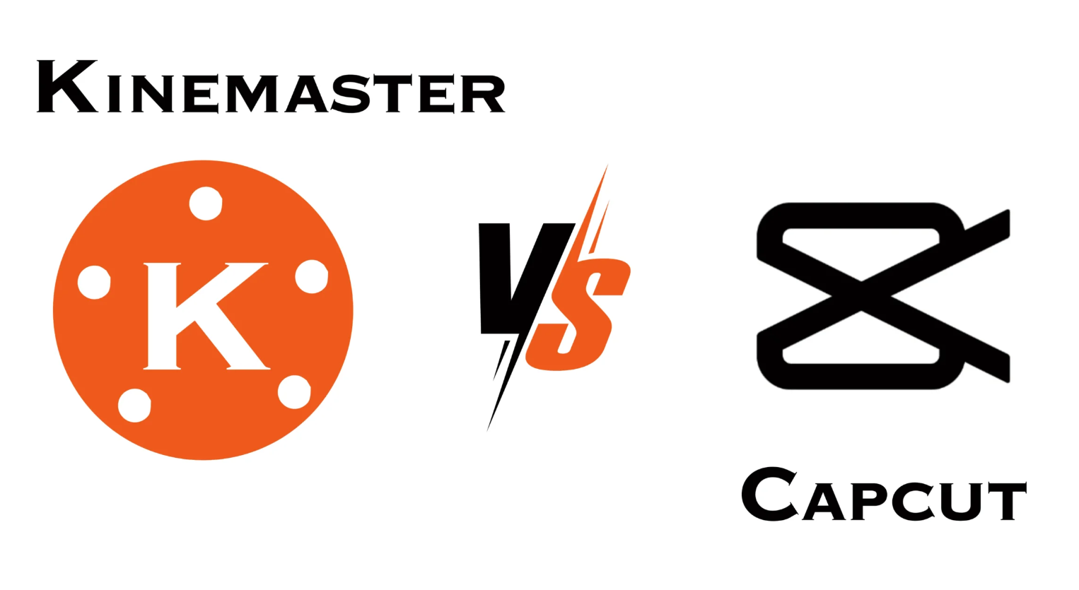 CapCut vs Kinemaster